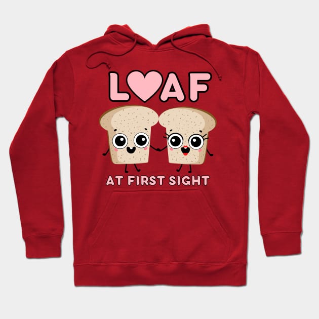 Loaf at first sight Hoodie by Caregiverology